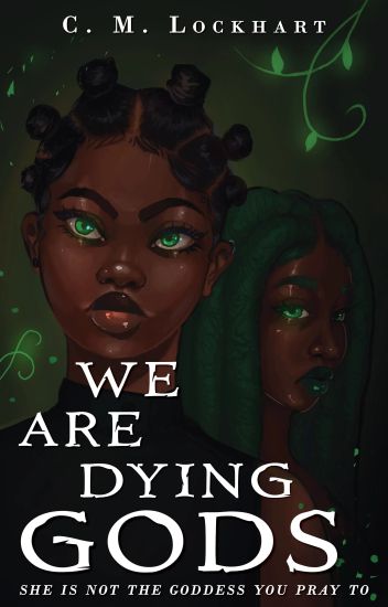We Are Dying Gods