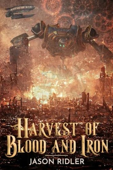Harvest of Blood and Iron