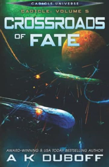 Crossroads of Fate (Cadicle Vol. 5)