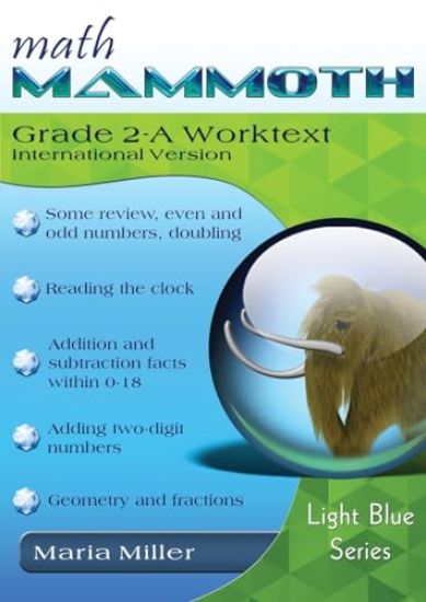 Math Mammoth Grade 2-A Worktext, International Version