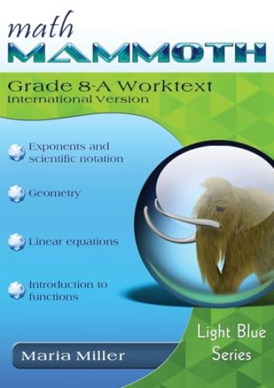 Math Mammoth Grade 8-A Worktext, International Version