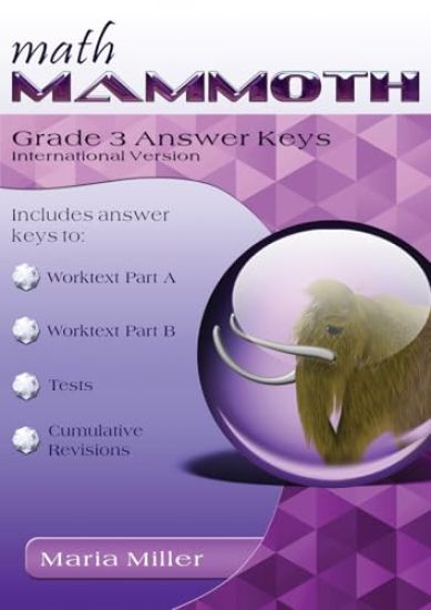 Math Mammoth Grade 3 Answer Keys, International Version