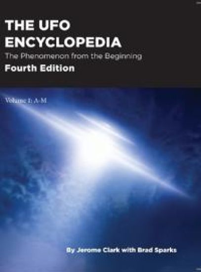 The UFO Encyclopedia, 4th Ed. Volume 1