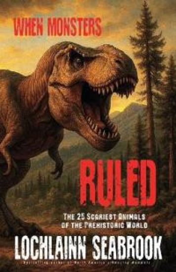 When Monsters Ruled
