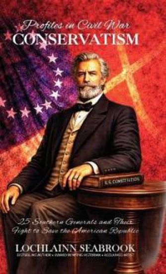 Profiles in Civil War Conservatism – Lochlainn Seabrook, kirjan kansikuva