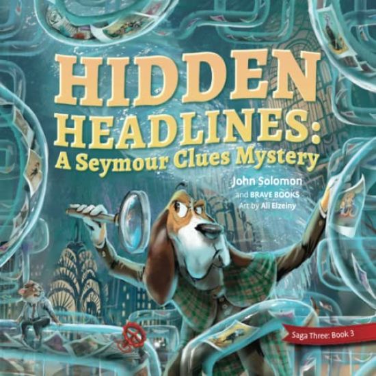 Hidden Headlines a Seymour Clues Adventure