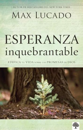 Esperanza Inquebrantable / Unshakable Hope