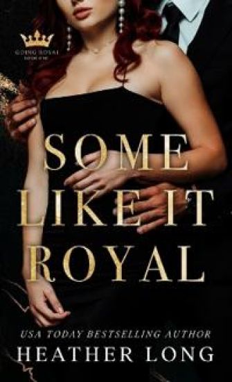 Some Like It Royal