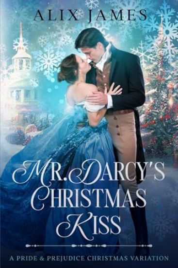 Mr. Darcy's Christmas Kiss
