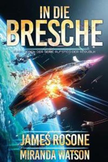 In Die Bresche – James Rosone, kirjan kansikuva