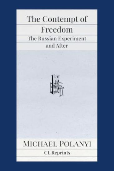 The Contempt of Freedom