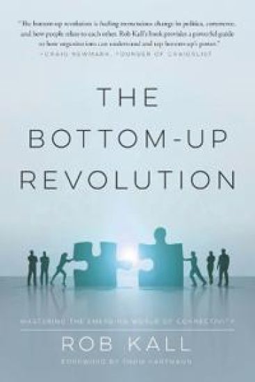 The Bottom-Up Revolution