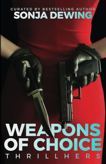 Weapons of Choice