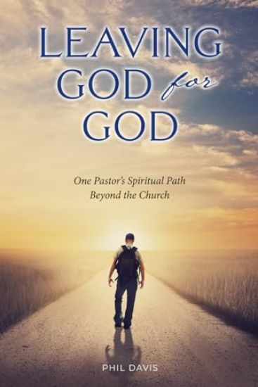 Leaving God for God