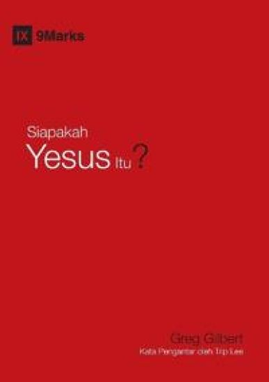 Who Is Jesus? / Siapakah Yesus Itu?