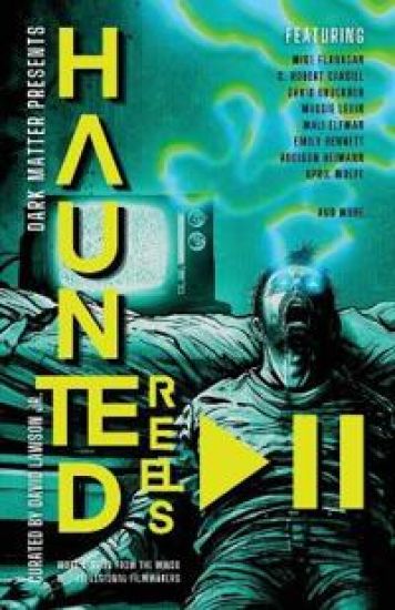 Haunted Reels 2