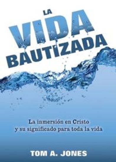La Vida Bautizada – Tom A Jones, kirjan kansikuva