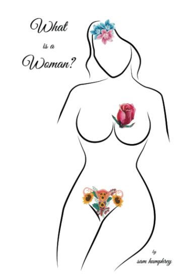 What is a Woman?