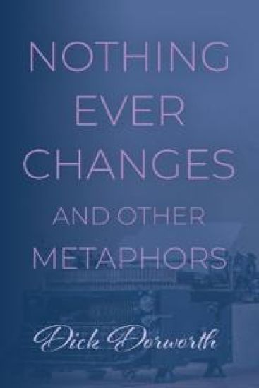 Nothing Ever Changes And Other Mutations