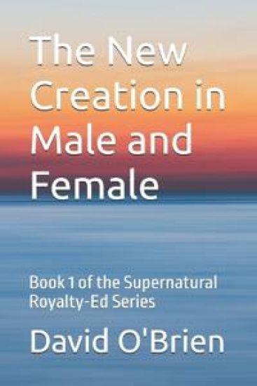 The New Creation in Male and Female