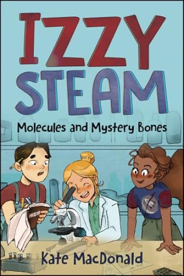 Izzy Steam: Molecules and Mystery Bones