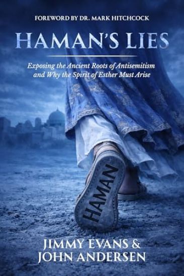 Haman's Lies: Exposing the Ancient Roots of Antisemitism and Why the Spirit of Esther Must Arise