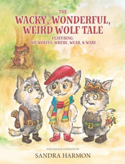 The Wacky, Wonderful, Weird Wolf Tale