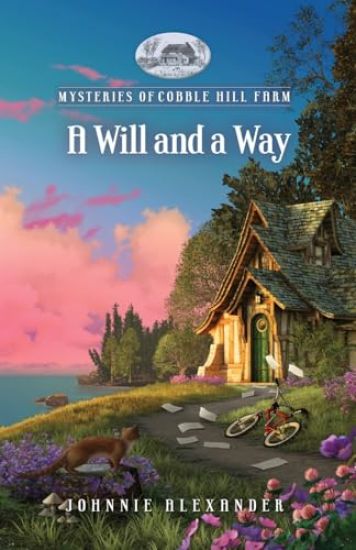A Will and a Way – Johnnie Alexander, kirjan kansikuva