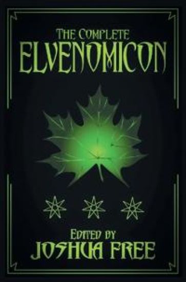 The Complete Elvenomicon (Deluxe Edition)