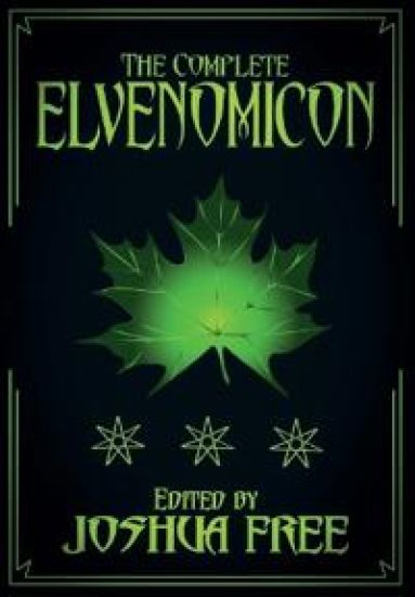 The Complete Elvenomicon (20th Anniversary)