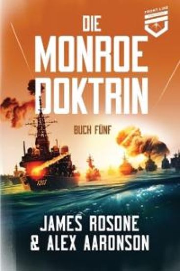 Die Monroe-Doktrin – James Rosone, kirjan kansikuva