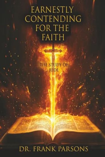 Earnestly Contending for the Faith