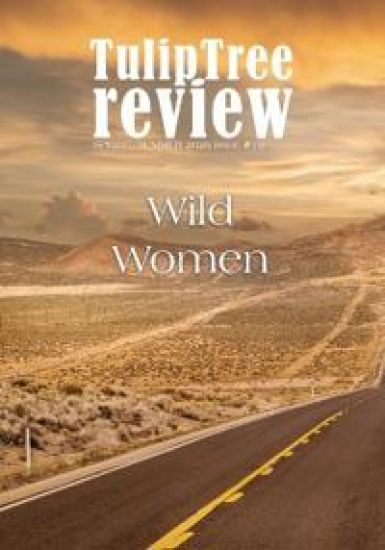 TulipTree Review Spring/Summer 2026 issue #19 Wild Women