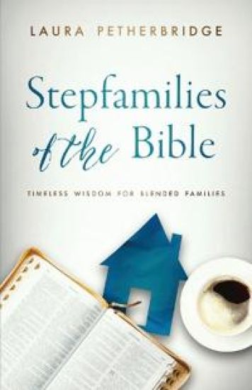 Stepfamilies of the Bible