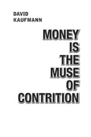 Money is the Muse of Contrition