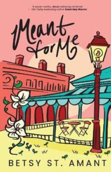 Meant for Me – Betsy St Amant, kirjan kansikuva