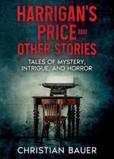 Harrigan's Price and Other Stories
