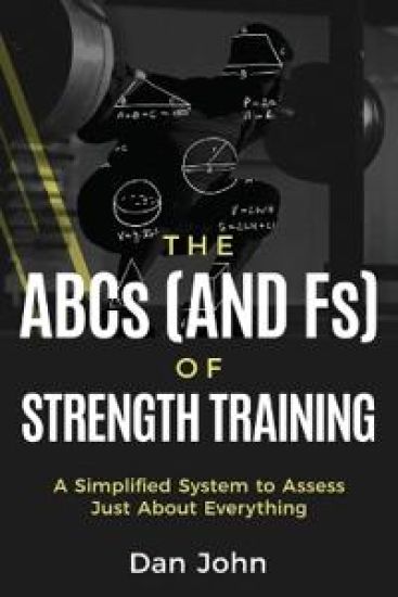 The ABCs (and Fs) of Strength Training