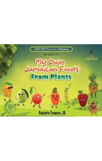 My own Jamaican foods from plants