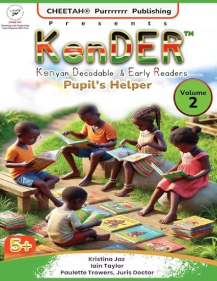 KenDER (Kenyan Decodable & Early Readers) Pupil's Helper Volume 2