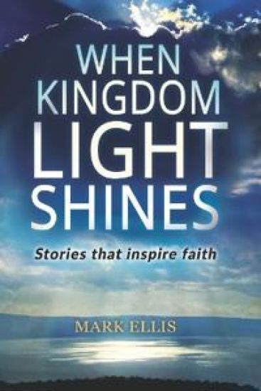 When Kingdom Light Shines
