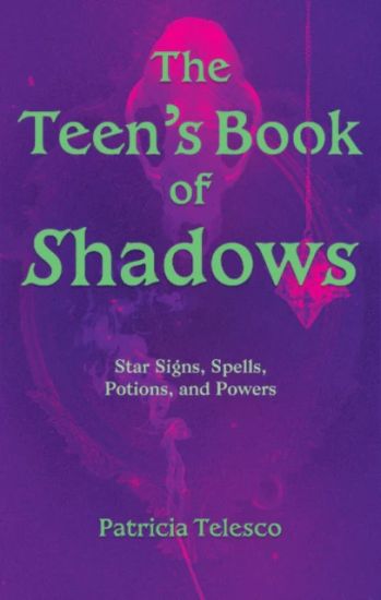 The Teen's Book of Shadows