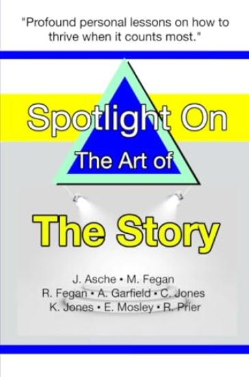 Spotlight on the Art of The Story