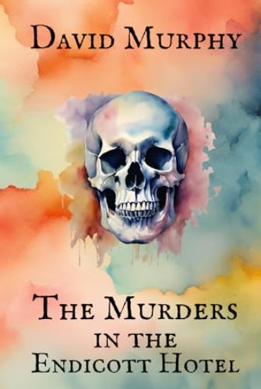 The Murders in the Endicott Hotel