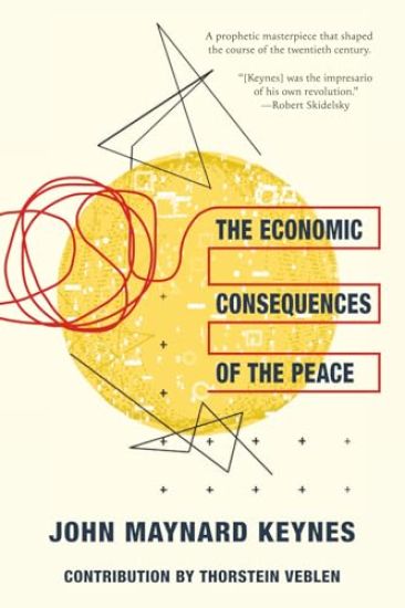 The Economic Consequences of the Peace (Warbler Classics Annotated Edition)