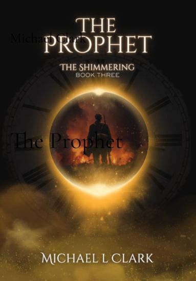 The Prophet: The Shimmering Book 3