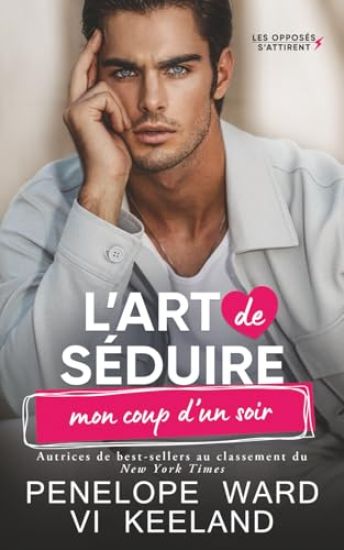 L'art De Séduire Mon Coup D'un Soir