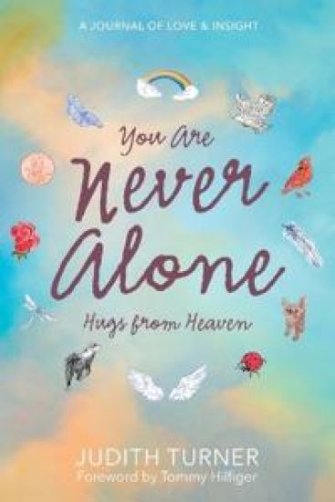 You Are Never Alone