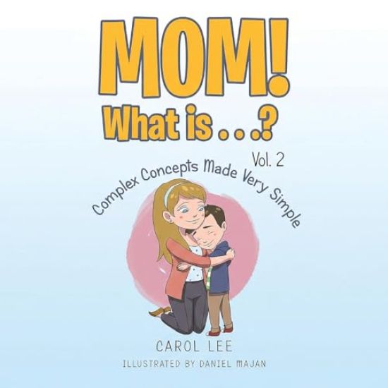 MOM! What is...?