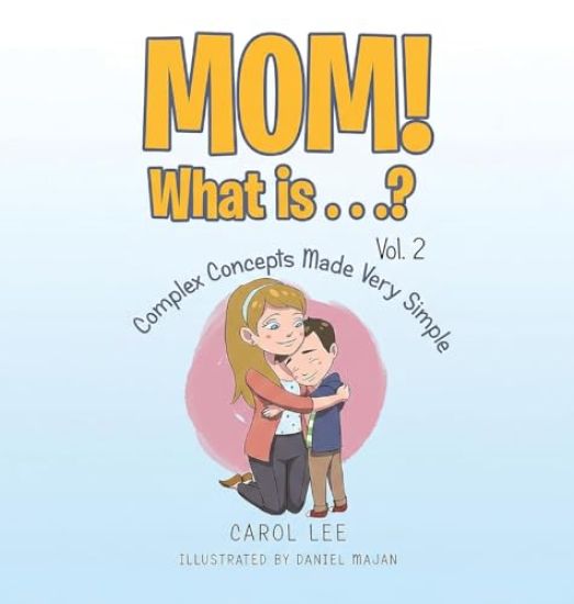 MOM! What is...?
